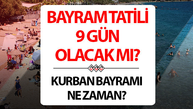 KURBAN BAYRAMI TATİLİ KAÇ GÜN OLACAK (2026 TATİL TAKVİMİ)